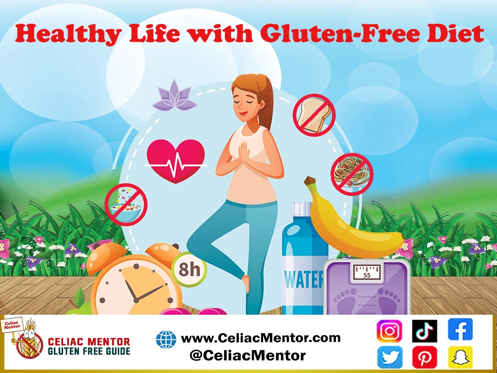 Eat Healthy and Live Well with Gluten-Free Diet